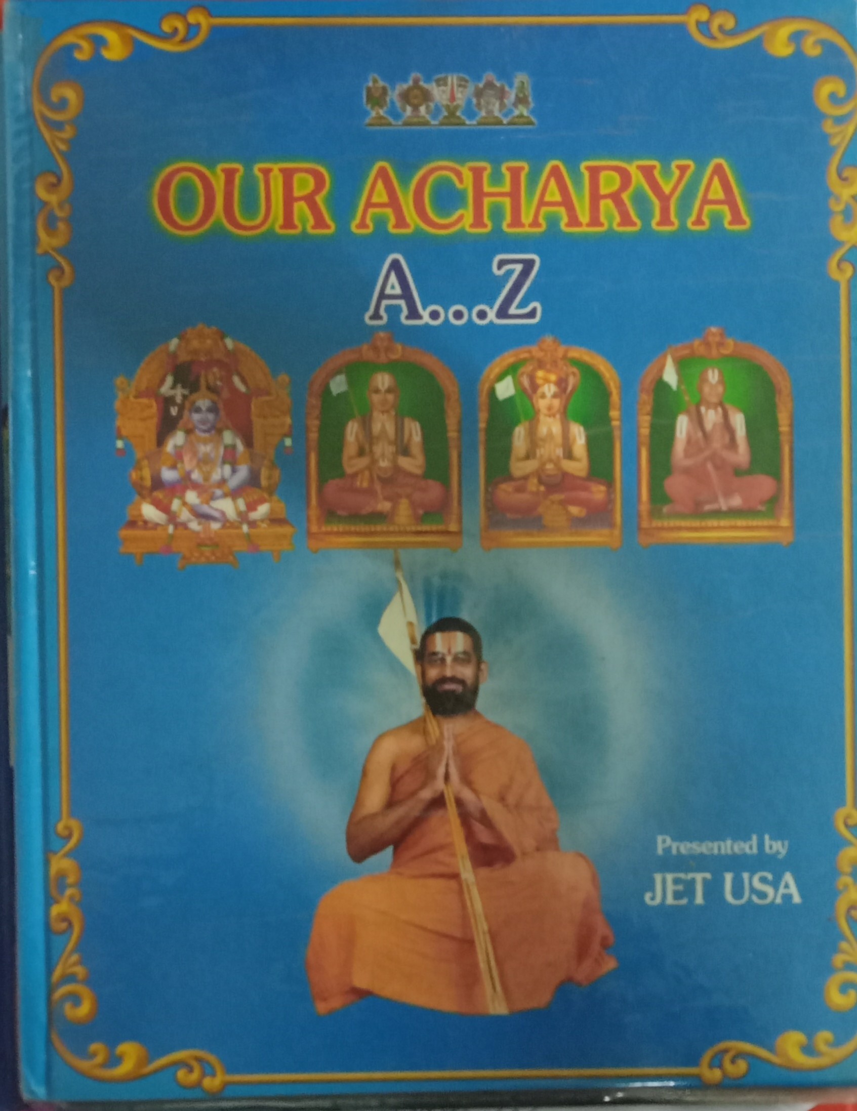 OUR ACHARYA A-Z